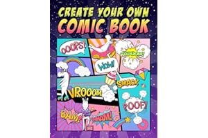 Create Your Own Comic Book: 100 Blank Comic Book Templates for Adults, Teens & Kids: Unicorn Cover 2834