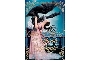 How To Marry A Marble Marquis: A Regency Monster Romance (Talons & Temptations Historical Monster Romance)