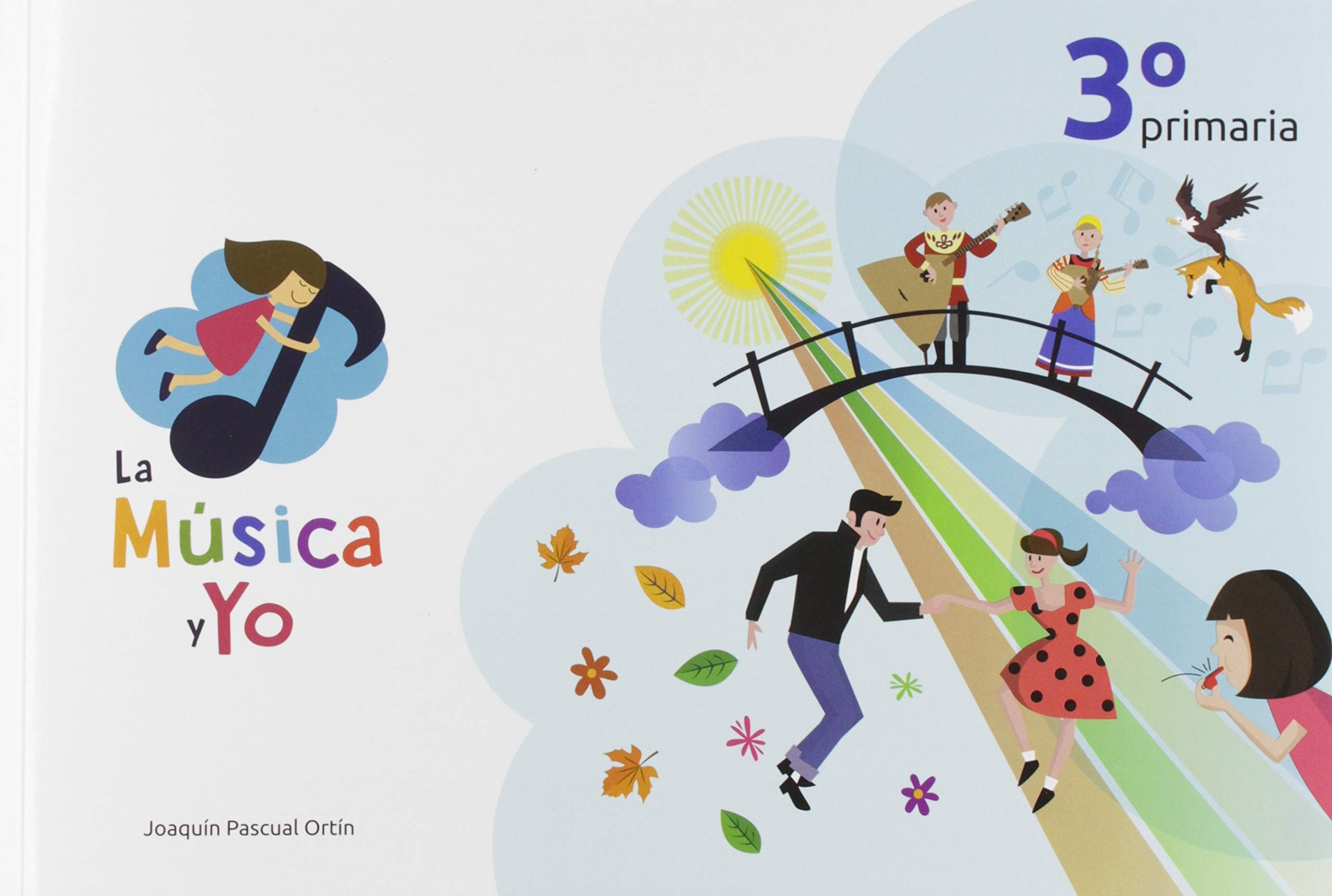 LA MÚSICA Y YO 3º PRIMARIA