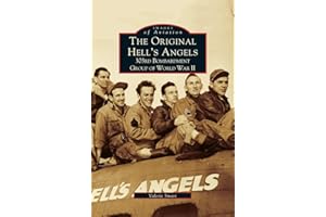 Original Hell's Angels: 303rd Bombardment Group of WWII