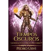 Tiempos oscuros: (La senda de los dragones, Libro 9)
