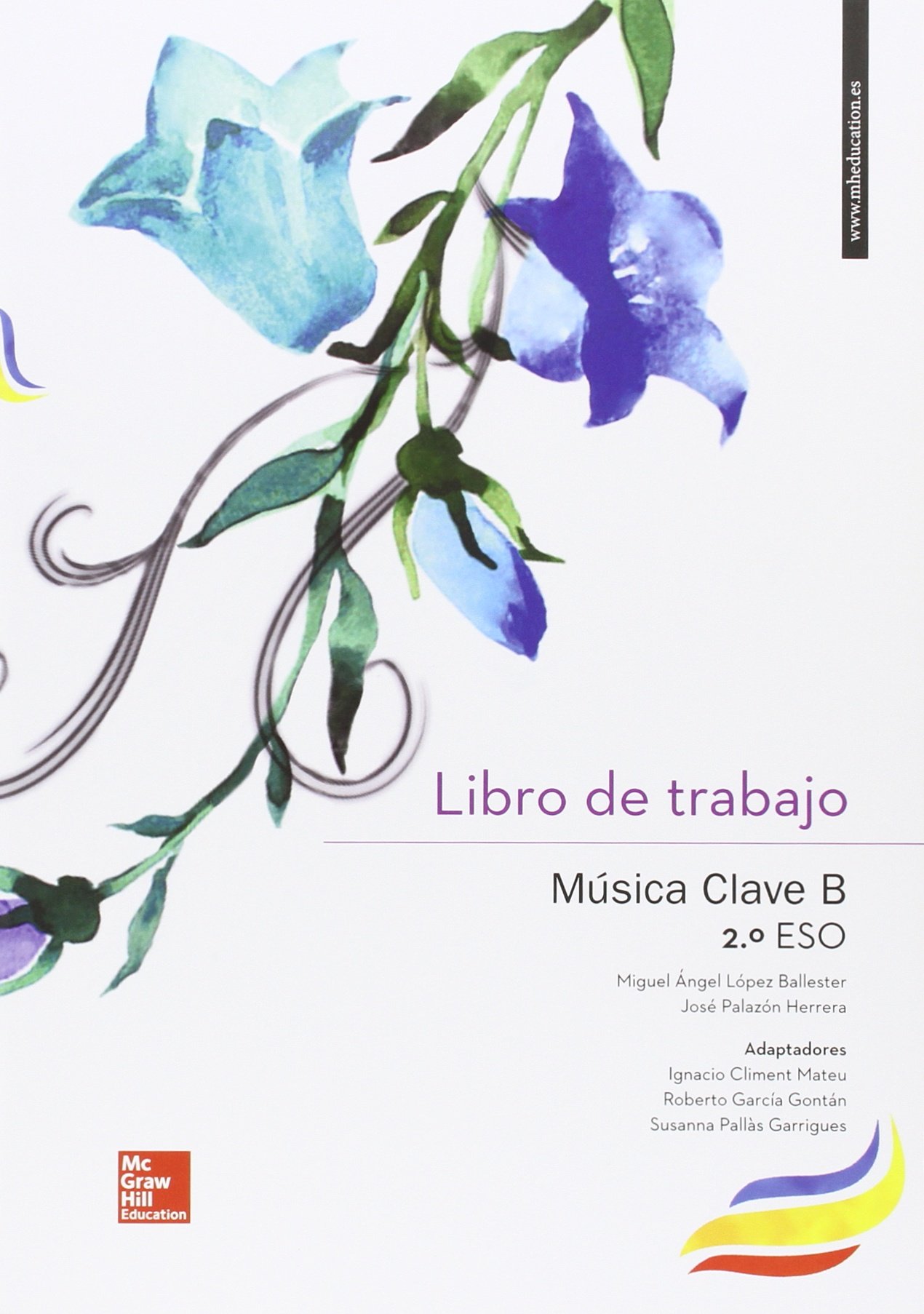 Música Clave B. Castellano. Libro De Trabajo. 2º ESO