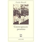 Contro-passato prossimo. Un'ipotesi retrospettiva