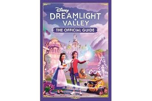 Disney Dreamlight Valley - The Official Guide