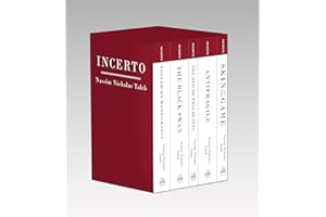 Incerto: Fooled by Randomness, The Black Swan, The Bed of Procrustes, Antifragile, Skin in the Game