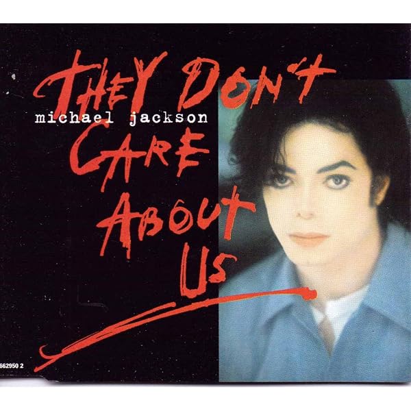 They Don't Care About Us [12