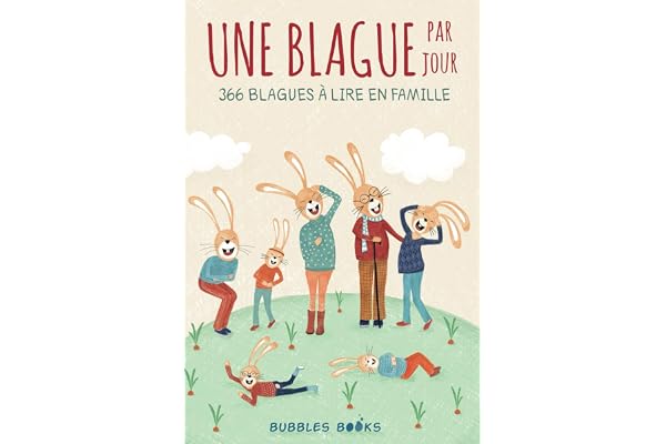 Une Blague Par Jour: 366 blagues à lire en famille | Livre de blagues pour les enfants de 8 à 12 ans.