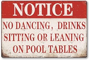 YNJZK Pool Table Rules Tin Sign Billards Room Wall Decor Notice No Dancing Drinks Sitting Or Leaning On Pool Tables Signs Funny Metal Sign Pool Table Accessories Wall Decoration 8 X 12 Inches