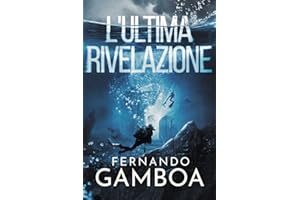 L’ULTIMA RIVELAZIONE: 3