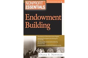 Essentials of Endowments: Endowment Building (AFP/Wiley Fund Development)