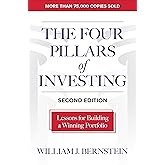The Four Pillars of Investing, Second Edition: Lessons for Building a Winning Portfolio