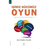 İşimiz G&uuml;c&uuml;m&uuml;z Oyun: Eğitim ve Sunumlar İ&ccedil;in Oyun Rehberi