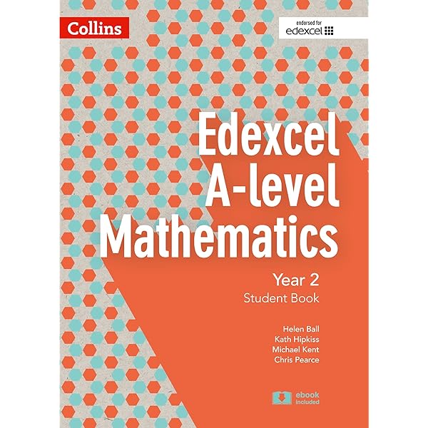 Edexcel A Level Mathematics Student Book Year 1 and AS (Collins