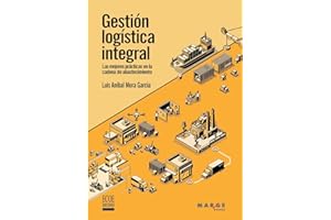 Gestión logística integral. Las mejores prácticas en la cadena de abastecimiento: 0