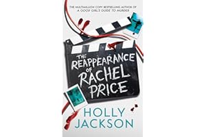 The Reappearance of Rachel Price: The Sunday Times and New York Times global bestseller from TikTok author of the Year and bestselling author of A Good Girls Guide to Murder