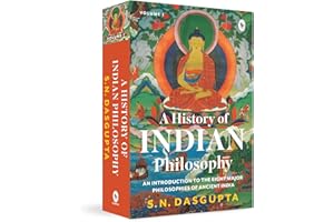 A History of Indian Philosophy: An Introduction to the Eight Major Philosophies of Ancient India: 1 (Popular Classics)