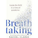Breathtaking: Inside the NHS in a Time of Pandemic