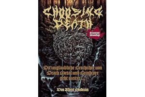 Choosing Death: Die unglaubliche Geschichte von Death Metal und Grindcore geht weiter...