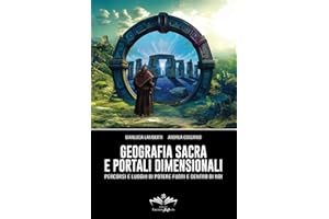 Geografia sacra e portali dimensionali: Druidismo e luoghi di potere fuori e dentro di noi