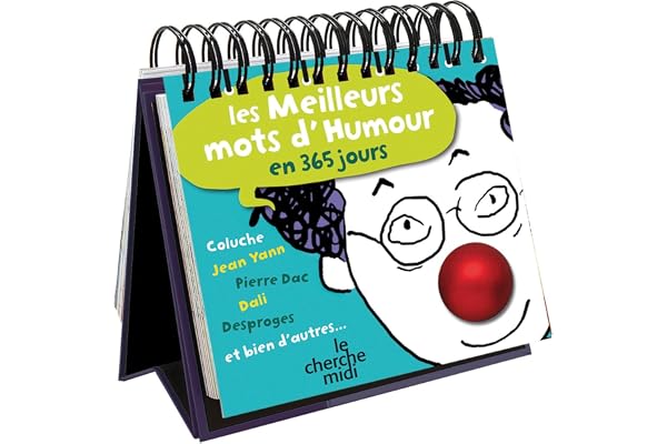 Calendrier - Les meilleurs mots d'humour en 365 jours
