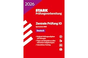 STARK Deutsch 10. Klasse - Zentrale Prüfung (ZP10) Gymnasium 2026 NRW - Prüfungsvorbereitung (Zentrale Tests und Prüfungen)