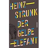Der gelbe Elefant: "Die neuen Texte des Bestsellerautors sind der Hit." Hamburger Abendblatt