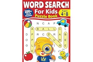 Word Search For Kids Puzzle Book: 100+ Word Puzzles | Fun Challenges For Children Ages 4-8 | Search and Find Words Activity Book With Multiple Levels Of Difficulty