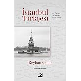 İstanbul T&uuml;rk&ccedil;esi: Dil &Uuml;slup Kelimeler ve Telaffuz
