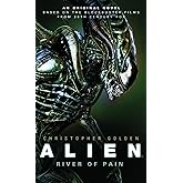 Alien - River of Pain (Book 3) (Alien 3)