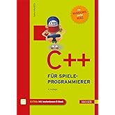 C++ für Spieleprogrammierer: Extra: Mit kostenlosem E-Book. Zugangscode im Buch