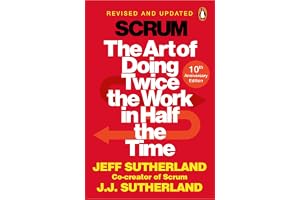 Scrum: The Art of Doing Twice the Work in Half the Time