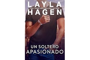 Un Soltero Apasionado (Solteros Muy Irresistibles)