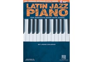 Latin jazz piano piano +cd: The Complete Guide with CD! (Hal Leonard Keyboard Style Series)
