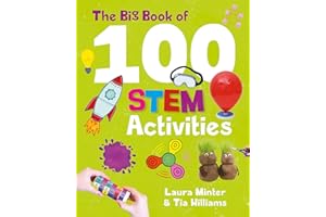 The Big Book of 100 Stem Activities: Science Technology Engineering Math (Little Button Diaries)