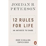 12 Rules for Life: An Antidote to Chaos [Paperback] Peterson, Jordan B.