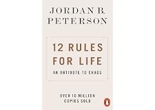 12 Rules For Life: An Antidote To Chaos