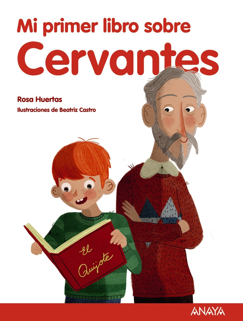 Mi primer libro sobre Cervantes - Mi Primer Libro)
