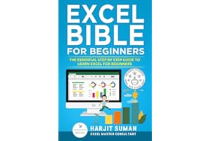 Excel Bible for Beginners: The Essential Step by Step Guide to Learn Excel for Beginners