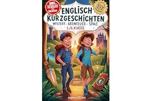 Englisch Kurzgeschichten für die 5./6. Klasse: Spannende Geschichten für einfaches Englischlernen! Mit Hörbuch, Vokabeln und Übungen – So macht ... und bringt nachhaltige Ergebnisse! (Have Fun)