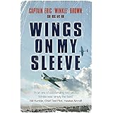 Wings on My Sleeve: The World's Greatest Test Pilot tells his story