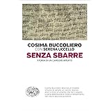 Senza sbarre. Storia di un carcere aperto