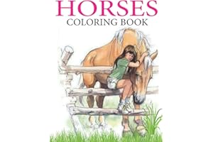 Horses Coloring Book: horse colouring book for girls. ideal gift for girls and horse lovers