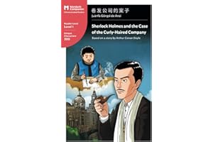 Sherlock Holmes and the Case of the Curly Haired Company: Mandarin Companion Graded Readers Level 1, Simplified Chinese Edition