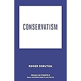 Conservatism: Ideas in Profile: Roger Scruton (Ideas in Profile - small books, big ideas)