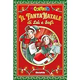 Il FantaNatale di Luì e Sofì