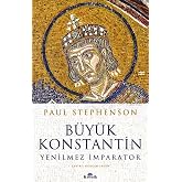 B&uuml;y&uuml;k Konstantin: Yenilmez İmparator