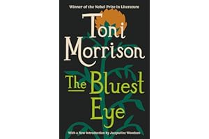 The Bluest Eye: Ausgezeichnet: Nobel Prize in Literature, 1993 (Vintage International)