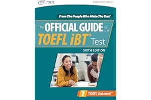 Official Guide to the TOEFL iBT Test, Sixth Edition (Official Guide to the TOEFL Test)