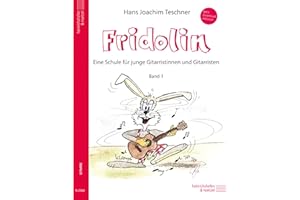 Fridolin: Eine Schule für junge Gitarristen. Band 1 mit MP3-Codes: Eine Schule für junge Gitarristen. Band 1 mit MP3- Download inklusive