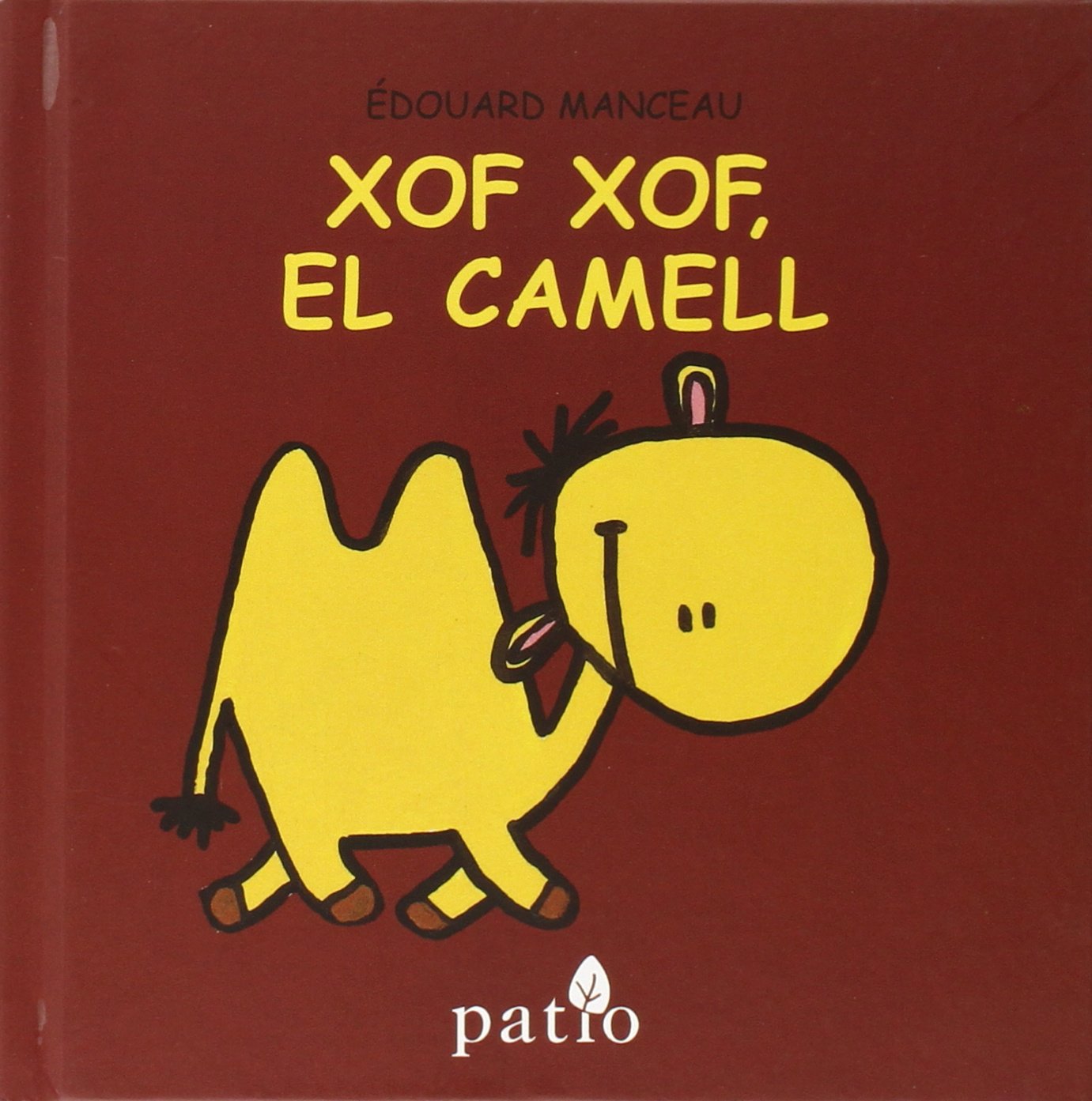 Xof Xof, El Camell )